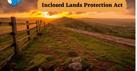 inclosed lands protection act